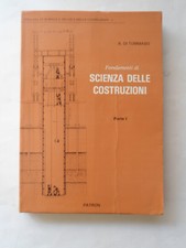 Libro Fondamenti di scienza delle costruzioni A. Di Tommaso 1981 Parte I Libri di scienza, tecnologia e ingegneria price