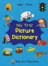 My First Picture Dictionary: English-Turkish by M Watson (Paperback Book) Dizionario turco price