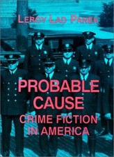Probable Cause: Crime Fiction in America, Panek, Lad 9780879724863 New<- Crime Fiction price