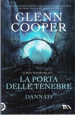 LN- LA PORTA DELLE TENEBRE - GLENN COOPER - TEA - SUPERTEA -- 2015 - B - ZFS77 Letteratura americana price