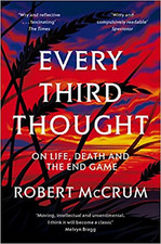 Every Third Thought: On Life, Death, and the Endgame by Robert McCrum pb Book Libri sulla vita familiare price