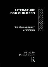 Literature For Children: Contemporary Criticism, Hunt 9780415068277 PB.. Letteratura contemporanea per bambini price