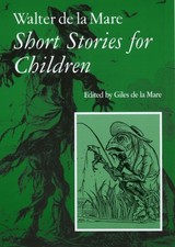 Walter de la Mare, Short Stories for Children by Walter de la Mare Letteratura contemporanea per bambini price