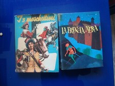 LOTTO 2 LIBRI PER RAGAZZI  I 3 MOSCHETTIERI  1961 - LA FRECCIA NERA  1962 Libri per ragazzi price