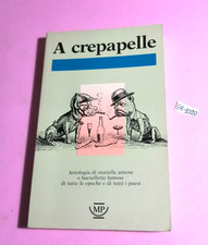 LIBRO A CREPAPELLE (ANTOLOGIA DI STORIELLE AMENE E BARZELLETTE FAMOSE.....)-1989 Libri antologici price