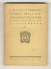 Disegno storico della letteratura francese. Con indice analitico ad usu della... Letteratura francese price