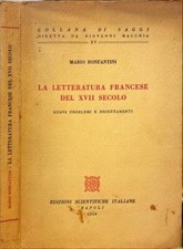 La letteratura francese del XVII secolo di Bonfantini, Mario Letteratura francese price