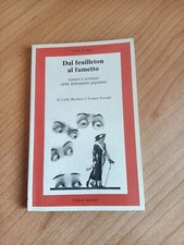 Dal feuilleton al fumetto. Generi e scrittori della letteratura popolare | Carlo Letteratura popolare price