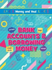 Bank Accounts & Borrowing Money by Astra Birch (Paperback Book) Libri di contabilità e finanza price