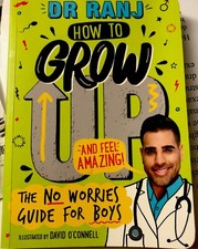 How to Grow Up and Feel Amazing Dr Ranj Singh The No Worries Guide For Boys Book Libri su salute e sessualità price