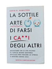 Libro Nuovo La sottile arte di farsi i ca**i degli altri D. R. Hamilton Newton Altri libri di biografie price