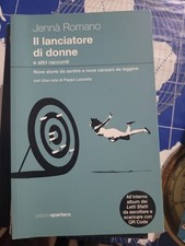 LIBRO Jennà Romano - Il lanciatore di donne e altri racconti 2019 ottimo Altri libri di biografie price