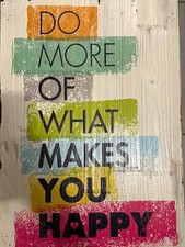 Decorazione da Parete Quadro in Legno 60x40 cm - Do More Of What Makes You Happy Decorazioni da parete in legno price