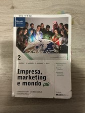 IMPRESA, MARKETING E MONDO PIU 2 CORSO DI ECONOMIA AZIENDALE 9788823354425 Libri di economia e marketing price