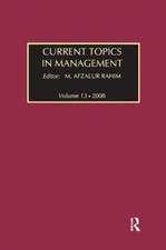 Current Topics in Management: Volume 13, Global, Rahim Paperback.. Current - General Topics price