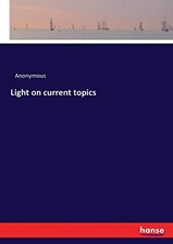 Light on current topics.New 9783337270186 Fast Free Shipping<| Current - General Topics price