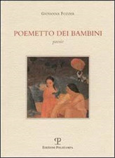 Fozzer, Giovanna. - Poemetto dei bambini. Poesie. Poesia Bambini price