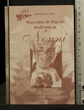 RACCOLTA DI POESIE DEDICATE AI NONNI. I bambini del I° Circolo di Sezze (Latina) Poesia Bambini price