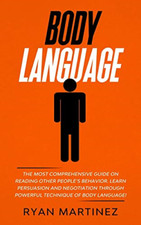 Body Language: The Most Comprehensive Guide on Reading  - Paperback NEW Martinez Libri sul linguaggio del corpo price