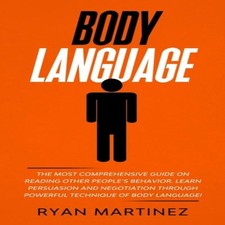 Body Language The Most Comprehensive Guide on Reading Other Peopl Libri sul linguaggio del corpo price