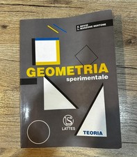 GEOMETRIA SPERIMENTALE - TEORIA | E. BOVIO - L. MANZONE BERTONE | LATTES Libri di teoria price