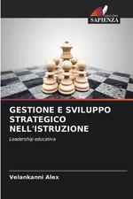 Gestione E Sviluppo Strategico Nell'istruzione by Velankanni Alex (Italian) Pape Istruzione Gestione price