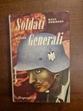 Soldati senza generali Hans Dormann Longanesi 1960 General Diritto price