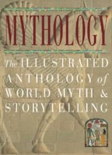 Mythology: The Illustrated Anthology of World Myth and Storytelling-C.Scott Lit Mythology price