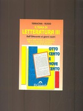 IL TEMA DI LETTERATURA III SCOLASTICA USATA TERRACINA - RUSSO IL GIRASOLE 1997 Letteratura russa price