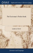 West - Exciseman's Pocket-book  Containing Abstracts of all the Laws R - X555z Pocket Laws price