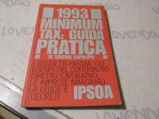 1993 MINIMUM TAX guida pratica di Saverio Capolupo IPSOA Tax Diritto price