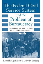 The Federal Civil Service System and the Problem of Bur - Paperback NEW Ronald N Civil Service Diritto price