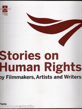 Diritti umani - STORIES ON HUMAN RIGHTS Filmmakers, Artists and Writers - ELECTA Human Rights Diritto price