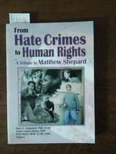 From Hate Crimes to Human Rights - A tribute to Matthew Shepard Human Rights Diritto price