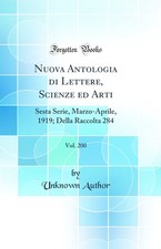 Nuova Antologia di Lettere, Scienze ed Arti, Vol. 200 (Classic Reprint) Political Scienza price