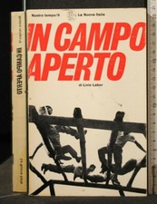 IN CAMPO APERTO. Livio Labor. La Nuova Italia. Labor Diritto price