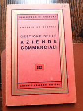 ANTONIO DE MICHELI - GESTIONE DELLE AZIENDE COMMERCIALI (ED. VALLARDI) 202 Commercial Diritto price