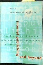 INTERNET PUBLISHING & BEYOND AA.VV. MIT PRESS 2000  BROSSURA Press - Publishing Diritto price