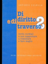 DI DIRITTO E DI TRAVERSO 2 ANTONIO COLELLA SOIEL INTERNATIONAL 2004 International Diritto price