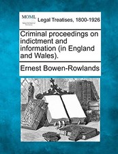 Criminal proceedings on indictment and informat. Bowen-Rowlands<| Criminal Procedure Diritto price