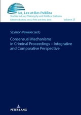 Consensual Mechanisms in Criminal Proceedings  Integrative a... - 9783631906811 Criminal Procedure Diritto price