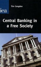 central banking in a free society Congdon 9780255366236 Banking Diritto price