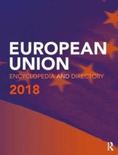 European Union Encyclopedia and Directory 2018, Publications 9781857439137.. Encyclopedias & Consultazione Publications price