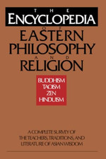 The Encyclopedia of Eastern Philosophy and Religion: Bu - Paperback NEW Fischer- Encyclopedias & Consultazione Publications price