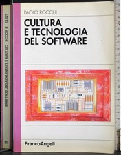 CULTURA E TECNOLOGIA DEL SOFTWARE. PAOLO ROCCHI. FRANCO ANGELI. Software cultura e storia price