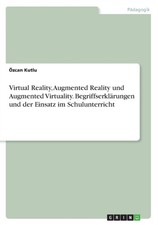 Kutlu - Virtual Reality Augmented Reality und Augmented Virtuality. B - E555z Virtual e Augmented Reality price