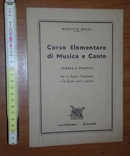 Bruni, Corso elementare di Musica e Canto: teoria e pratica, La Prora 1944 Musica price