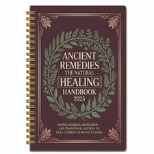 ANCIENT REMEDIES THE NATURAL HEALING HANDBOOK SPIRAL-BOUND GUIDE Notebook Spiralli Defter price