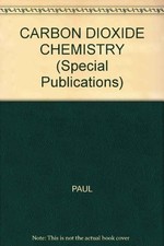 Carbon Dioxide Chemistry: Environmental Issues (Special Publication) By Claire- Chemistry price