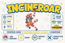 Incineroar - Shiny or Non-Shiny - HOME / Champions / Compatible Games - 6IV Nintendo Games price